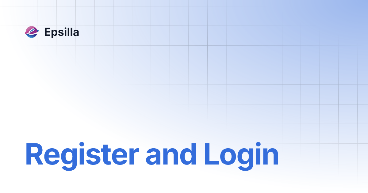 Register and login epsilla